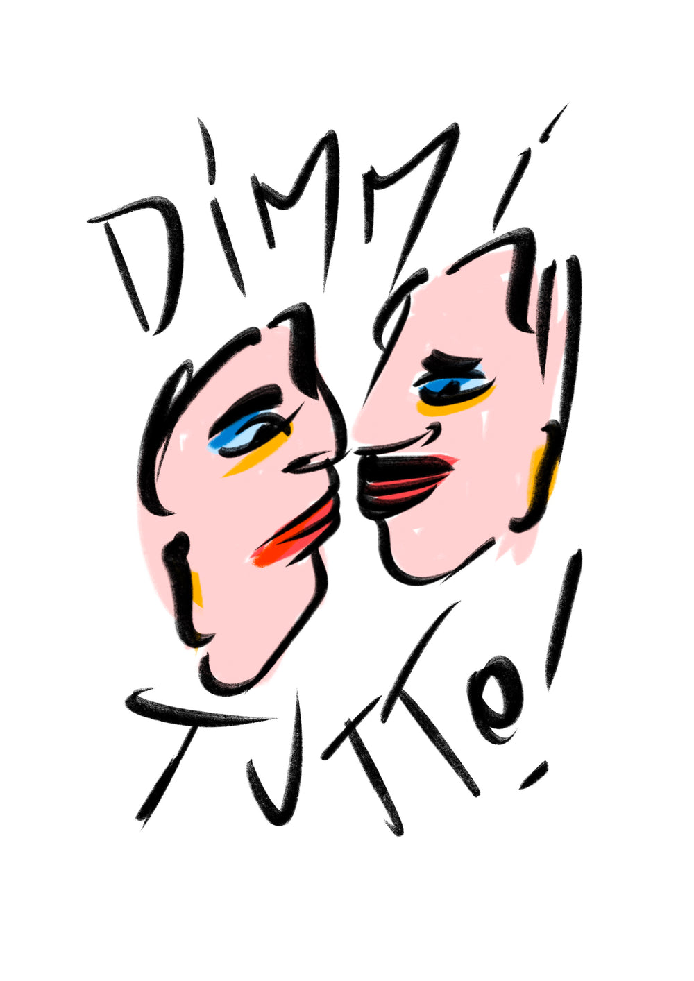 Dimmi tutto!